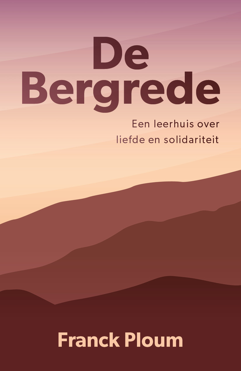 De Bergrede, een leerhuis over liefde en solidariteit